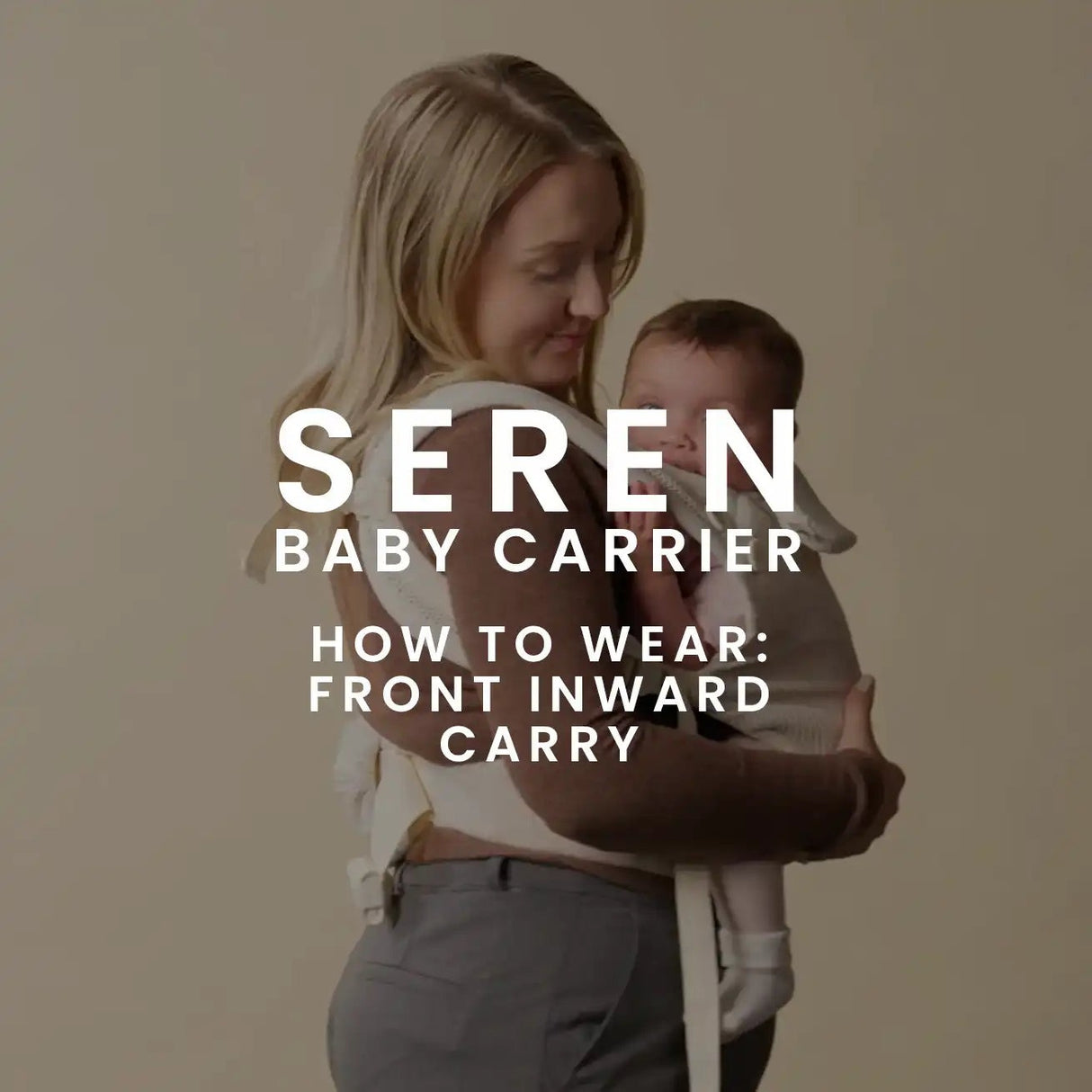 Ickle Bubba Seren 3-in-1 Baby Carrier - How to Wear: Front Inward Carry